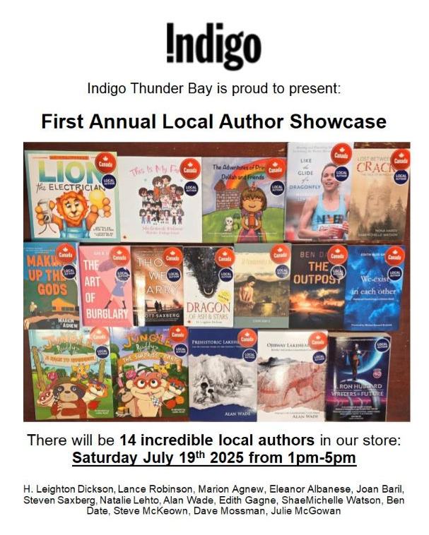 local author showcase Indigo Thunder Bay Local Author Showcase, 16 July 2025, 1:00 p.m. to 5:00 p.m.